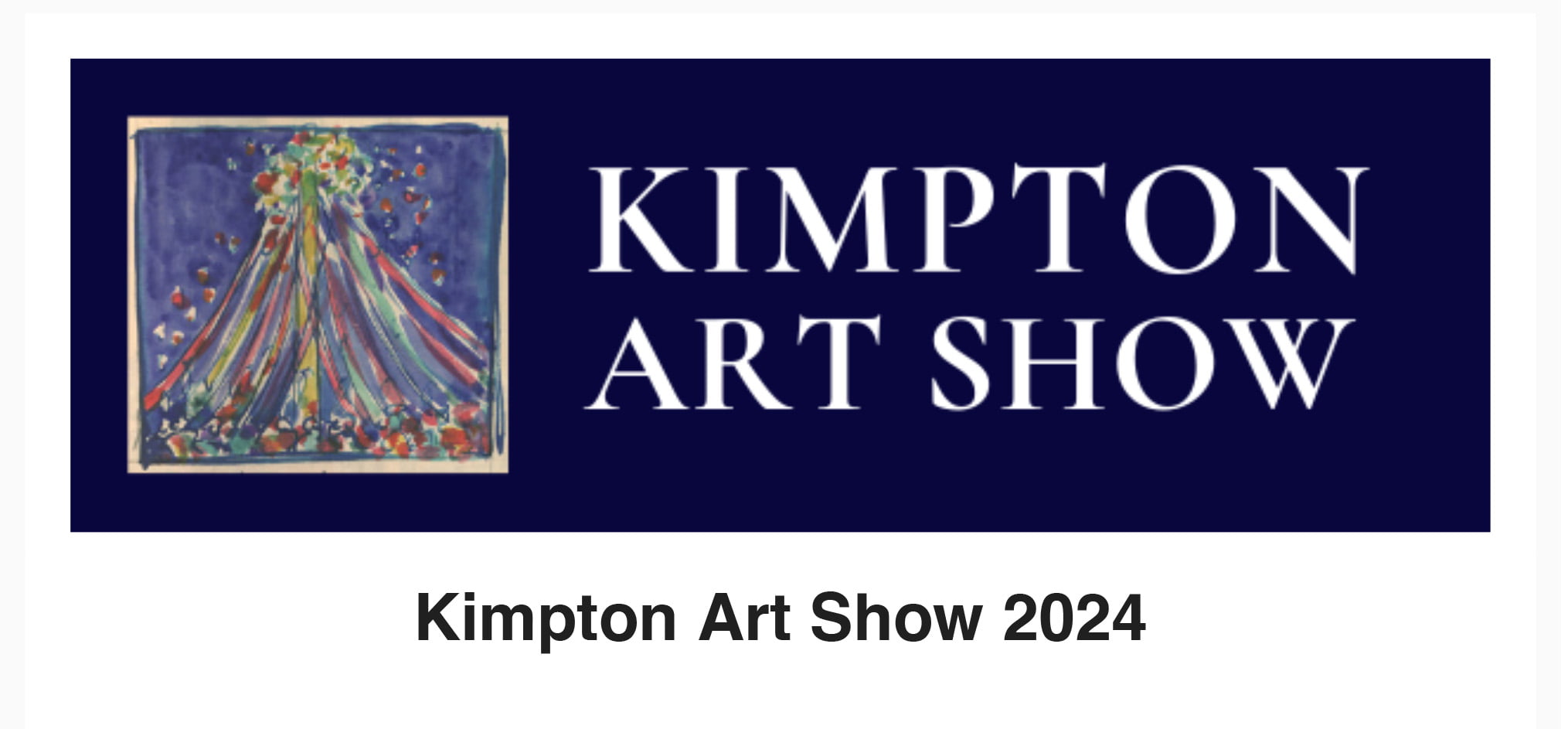 Kimpton – May Bank Holiday Art Show – opens 4th – 6th May 2024